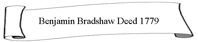 Benjamin Bradshaw Deed 1779