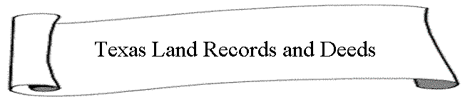 Texas Land Records and Deeds