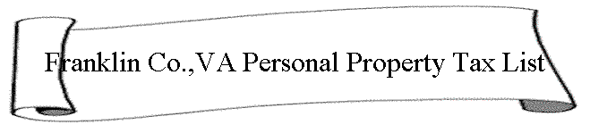 Franklin Co.,VA Personal Property Tax List