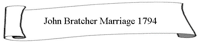 John Bratcher Marriage 1794